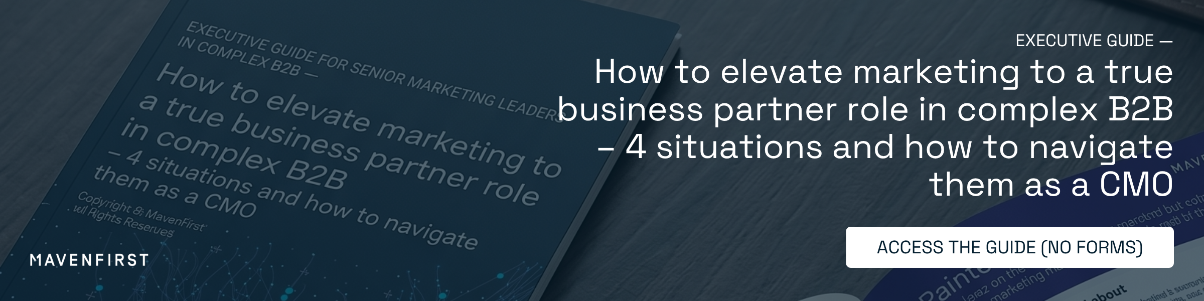 Executive Guide: How to elevate marketing to a business partner