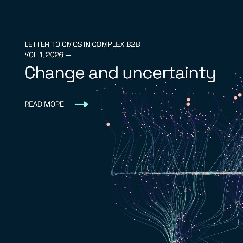 Letter to CMOs in complex B2B vol 1