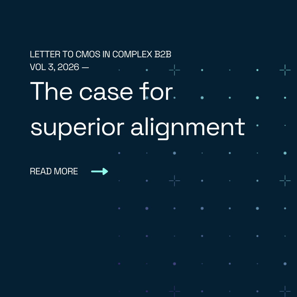 Letter to CMOs in complex B2B vol 3 Alignment