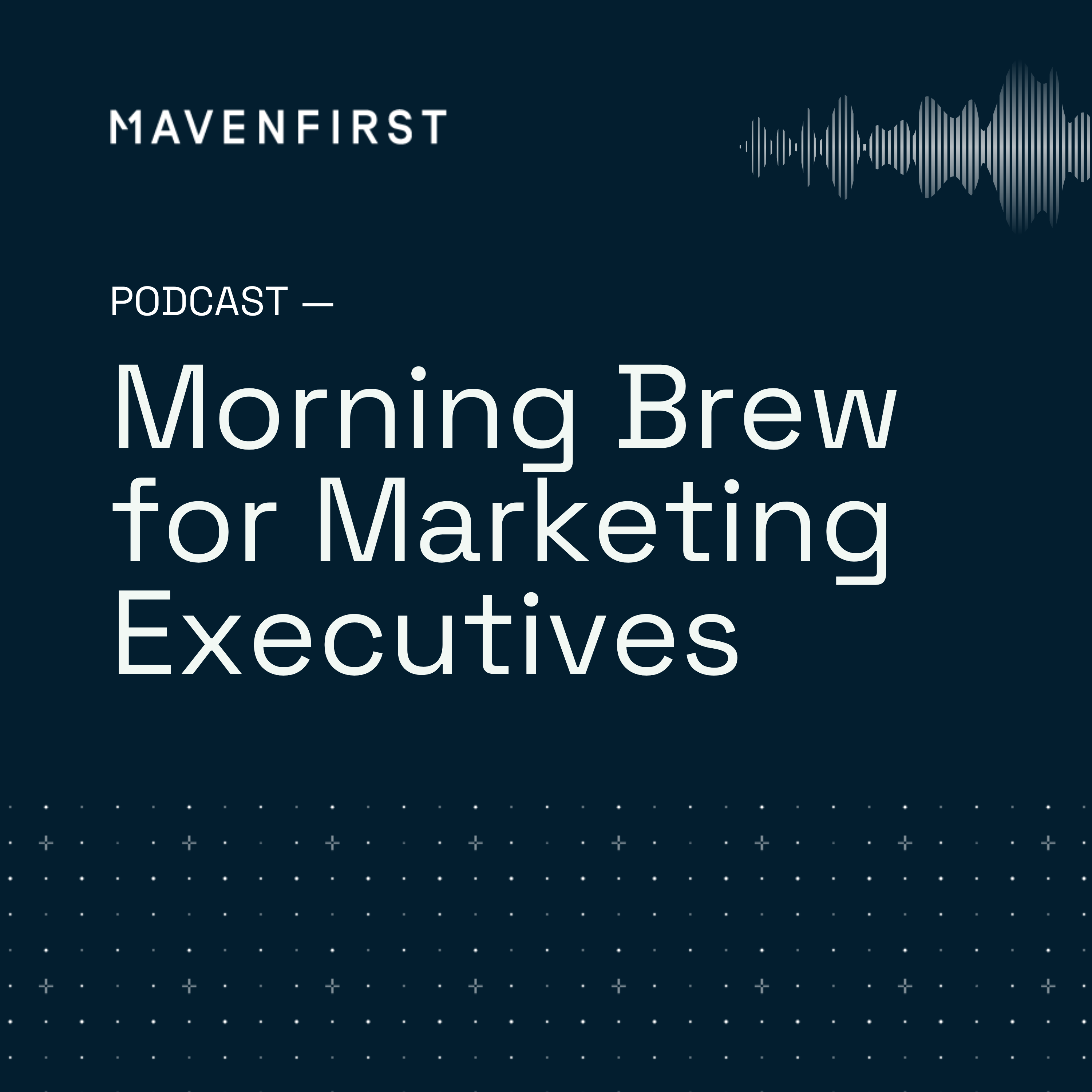 Podcast-Morning-Brew-for-Marketing-Executives